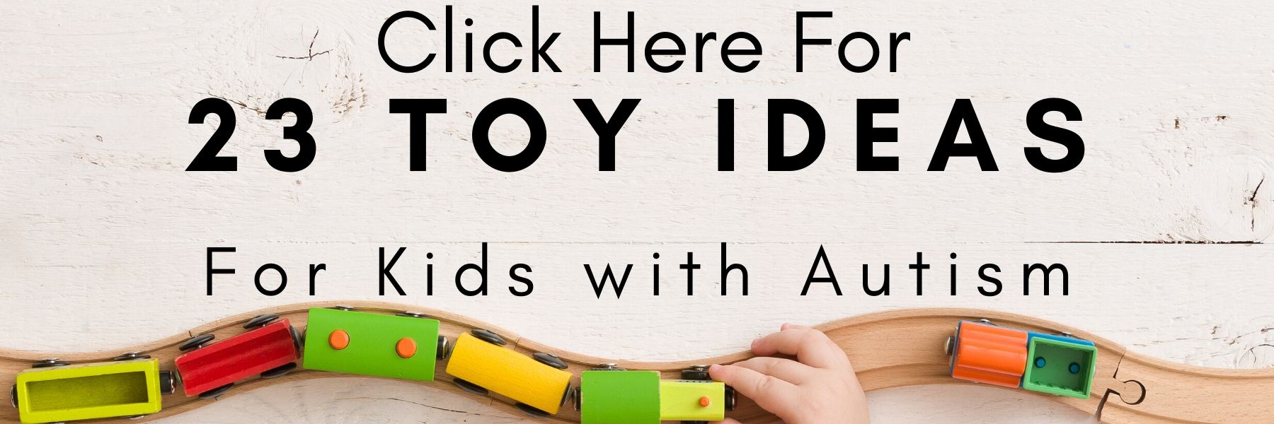 Toy ideas autism